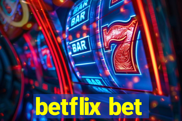 betflix bet